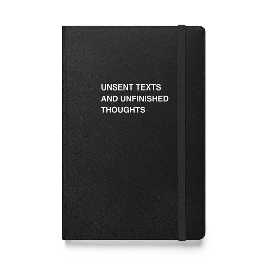 Funny snarky notebook – Unsent Texts and Unfinished Thoughts Notebook – sarcastic gift idea by Unimpressed Press