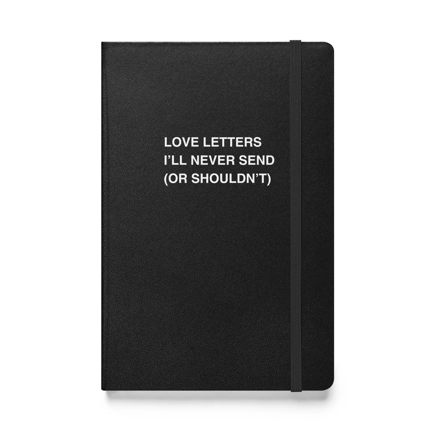 Funny snarky notebook – Love Letters I'll Never Send Notebook – sarcastic gift idea by Unimpressed Press