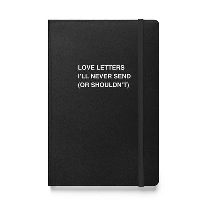 Funny snarky notebook – Love Letters I'll Never Send Notebook – sarcastic gift idea by Unimpressed Press