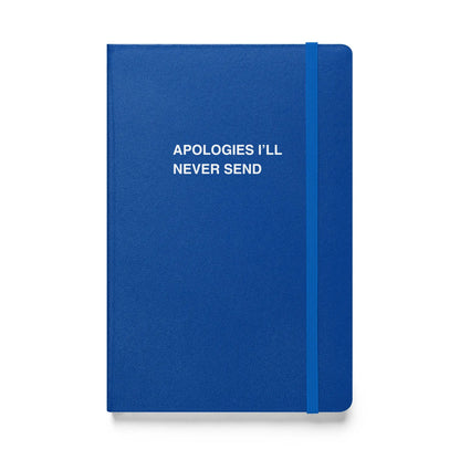 Funny snarky notebook – Apologies I'll Never Send Notebook – sarcastic gift idea by Unimpressed Press