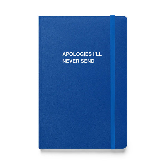 Funny snarky notebook – Apologies I'll Never Send Notebook – sarcastic gift idea by Unimpressed Press