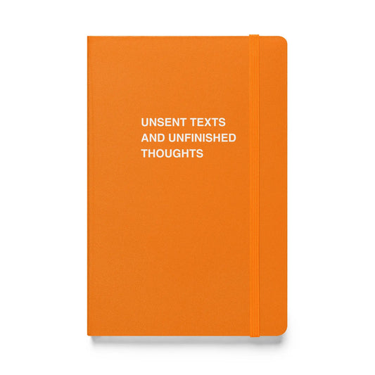 Funny snarky notebook – Unsent Texts and Unfinished Thoughts Notebook – sarcastic gift idea by Unimpressed Press