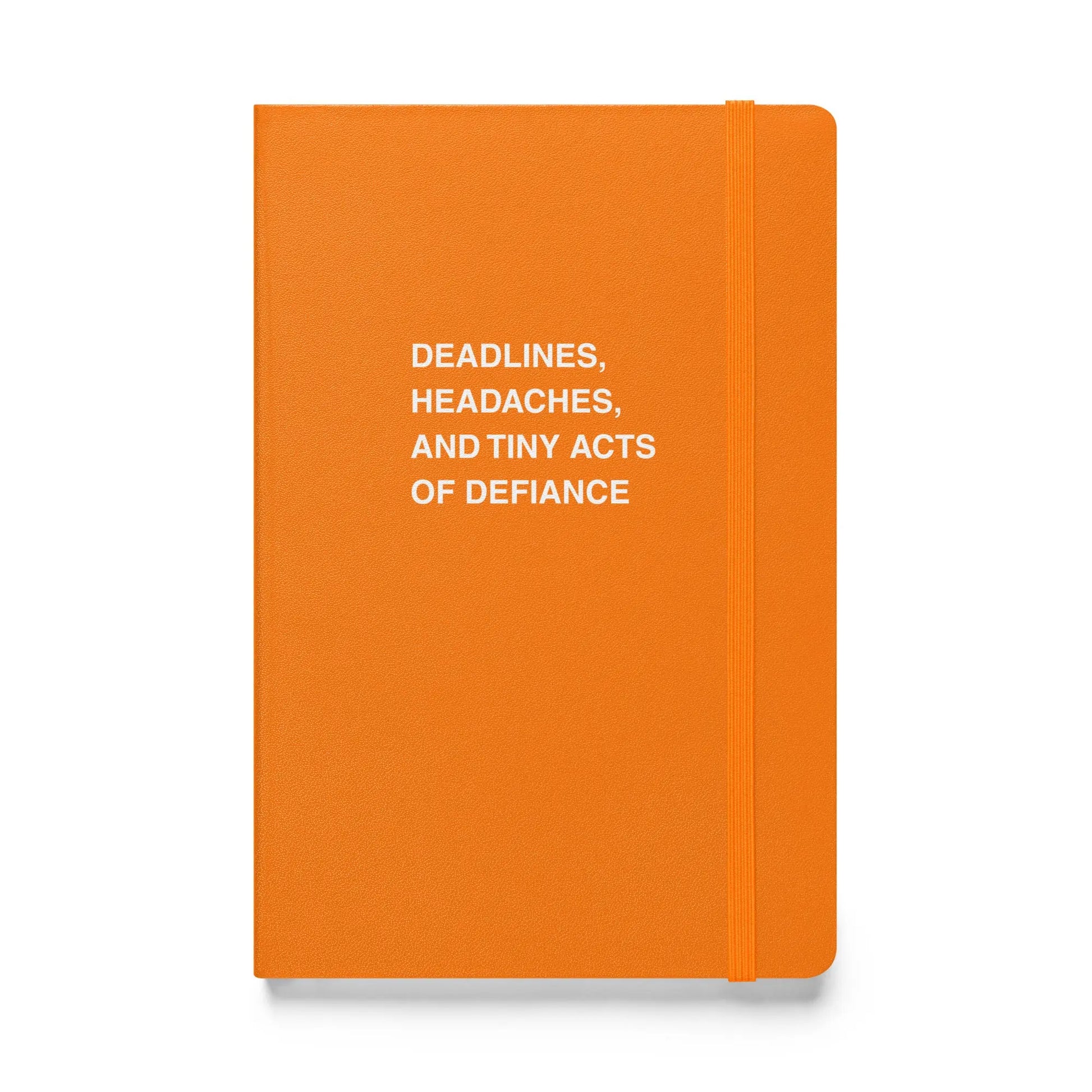 Funny snarky notebook – Deadlines, Headaches, and Tiny Acts of Defiance Notebook – sarcastic gift idea by Unimpressed Press