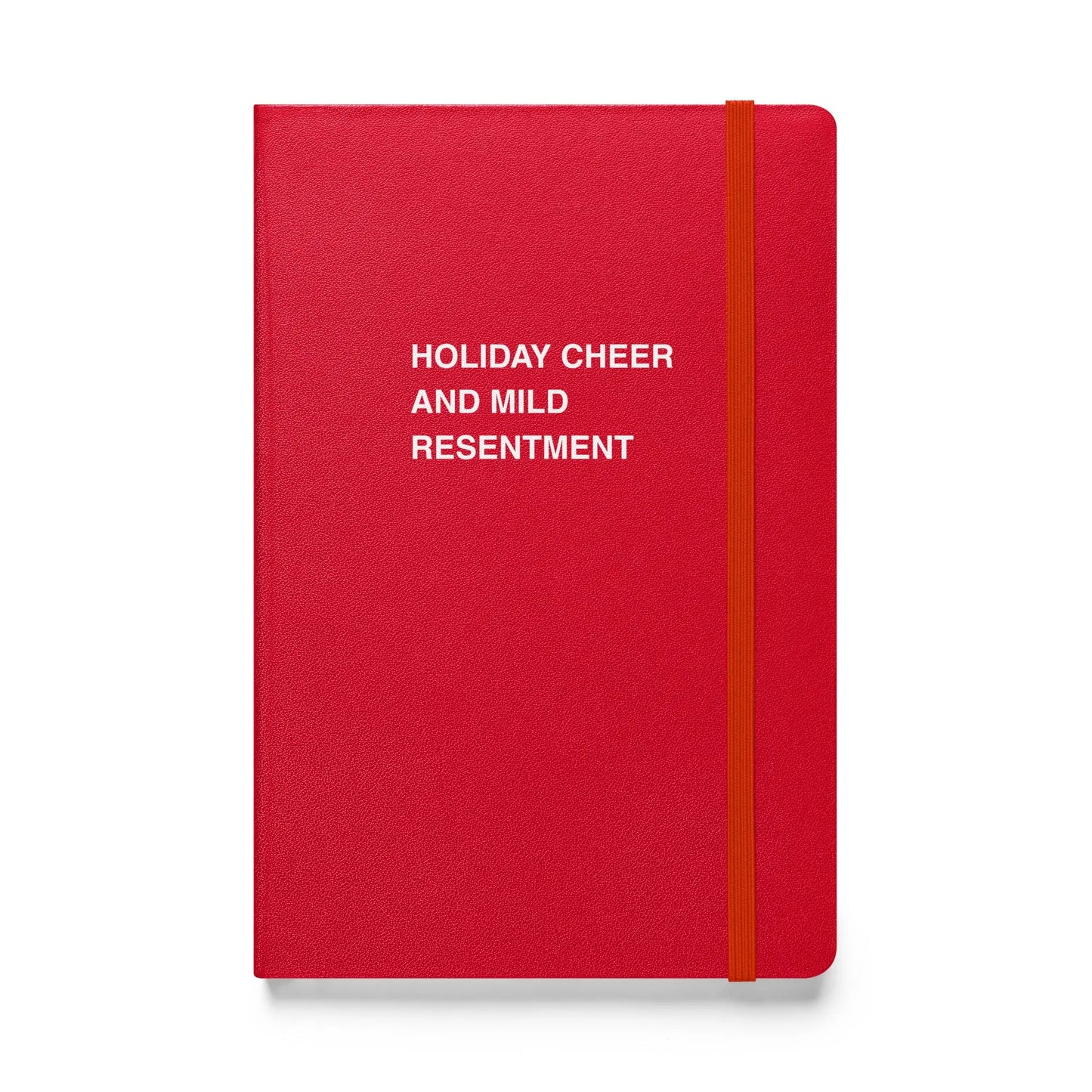 Funny snarky notebook – Holiday Cheer and Mild Resentment Notebook – sarcastic gift idea by Unimpressed Press