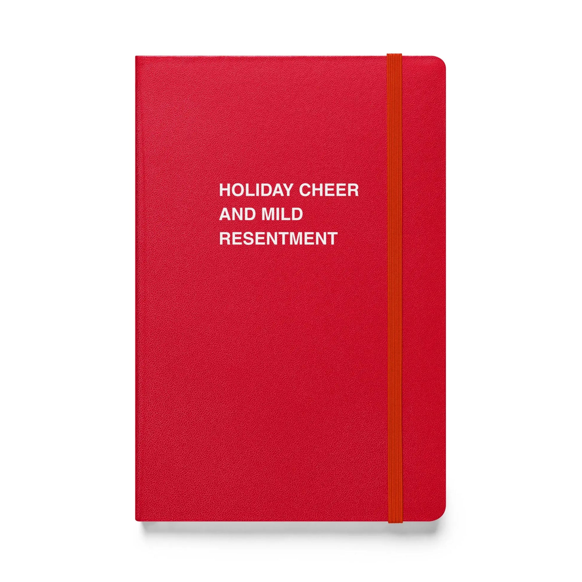 Funny snarky notebook – Holiday Cheer and Mild Resentment Notebook – sarcastic gift idea by Unimpressed Press